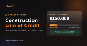 Construction Line of Credit: How We Funded a $120K Project for $800